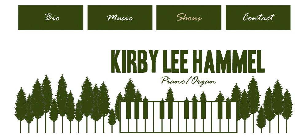 Kirby Lee Hammel's Shows